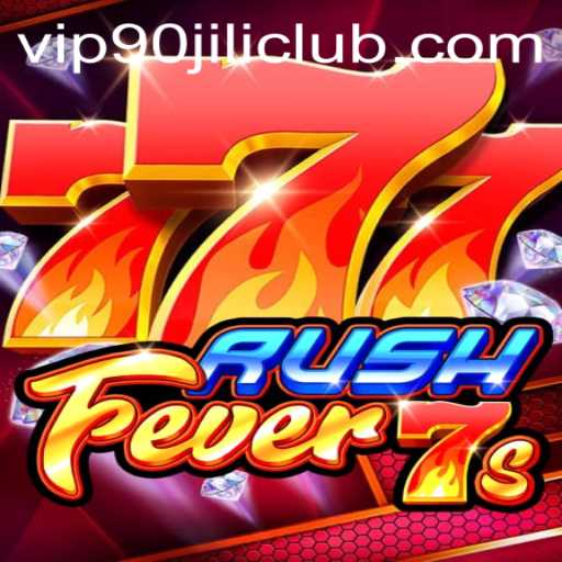 RushFever7s: A Thrilling Adventure Awaits at 90 Jili Club
