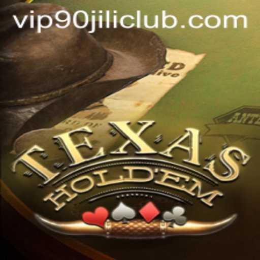 Exploring the World of Texas Hold'em and the 90 Jili Club